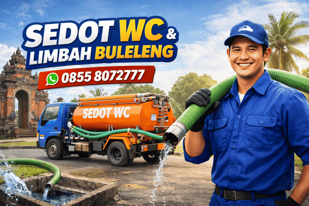 Jasa Sedot WC Buleleng Cepat, Bersih & Bergaransi